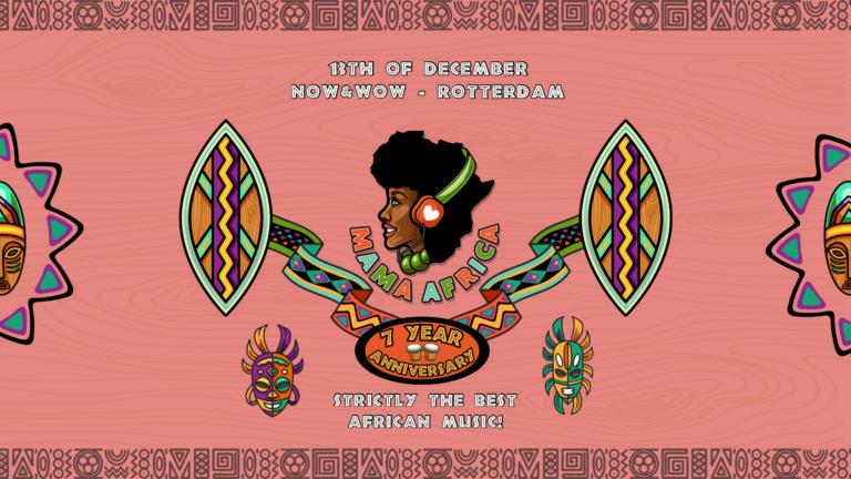Mama Africa | Rotterdam | 7 Year Anniversary on 13 Dez. 2024 at Now&Wow, Rotterdam