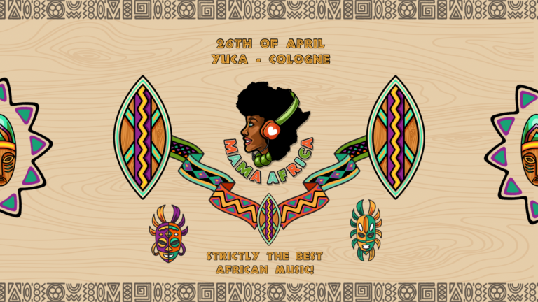 Mama Africa | Cologne on 26 Apr. 2025 at Yuca Club, Cologne