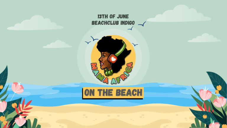 Mama Africa | Scheveningen | Beach Edition on 13 Juni 2025 at Beachclub Indigo, Scheveningen