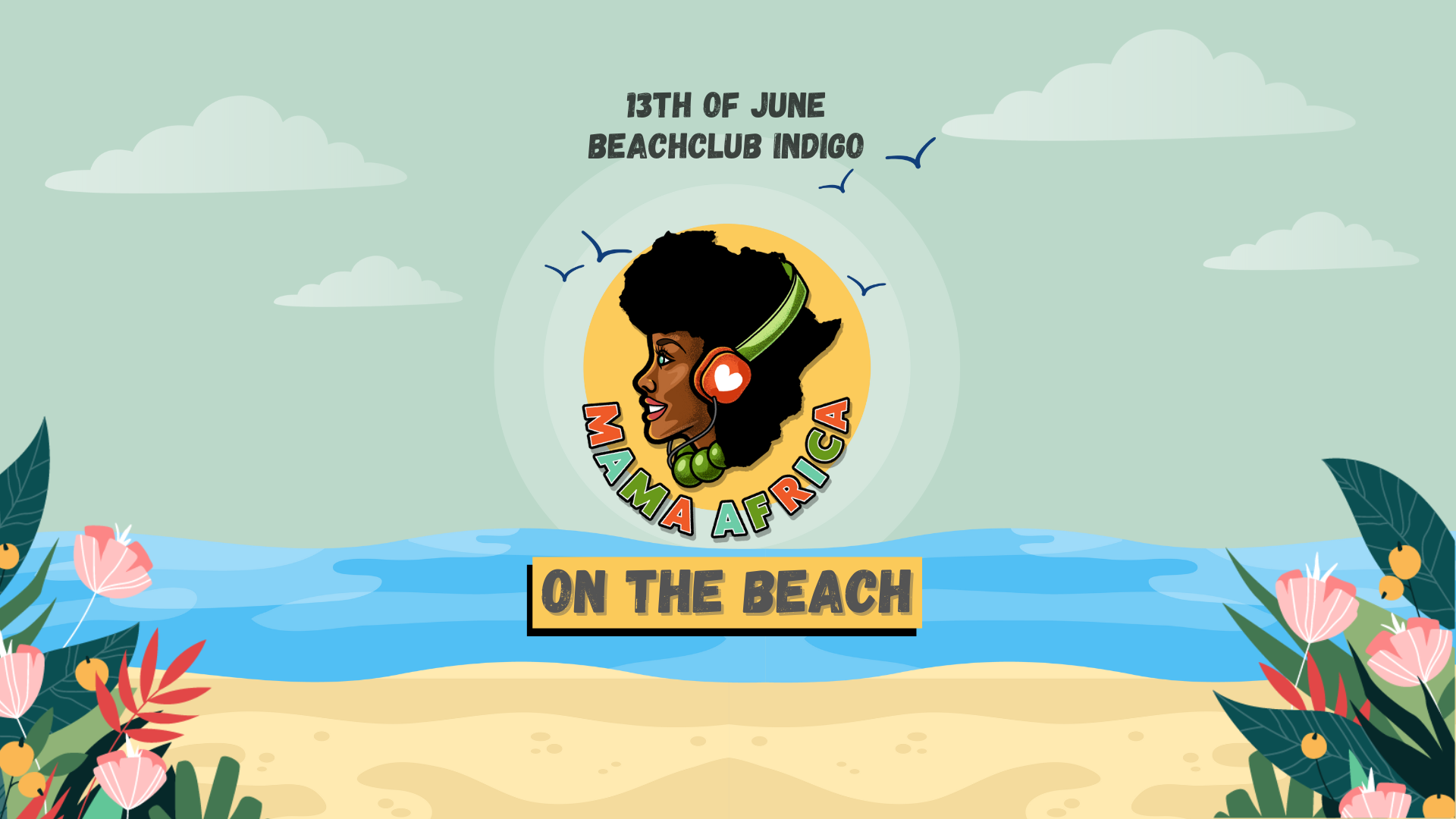 Mama Africa | Scheveningen | Beach Edition on 13 Jun 2025 at Beachclub Indigo, Scheveningen