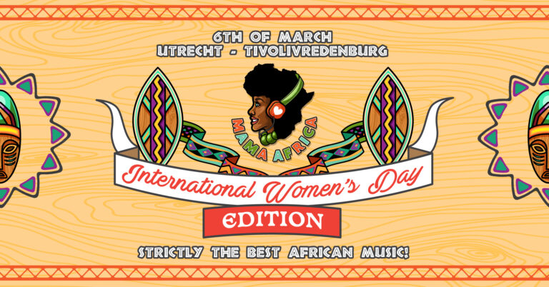 Mama Africa | Utrecht | International Women’s Day Edition on 6 mrt 2026 at TivoliVredenburg, Utrecht