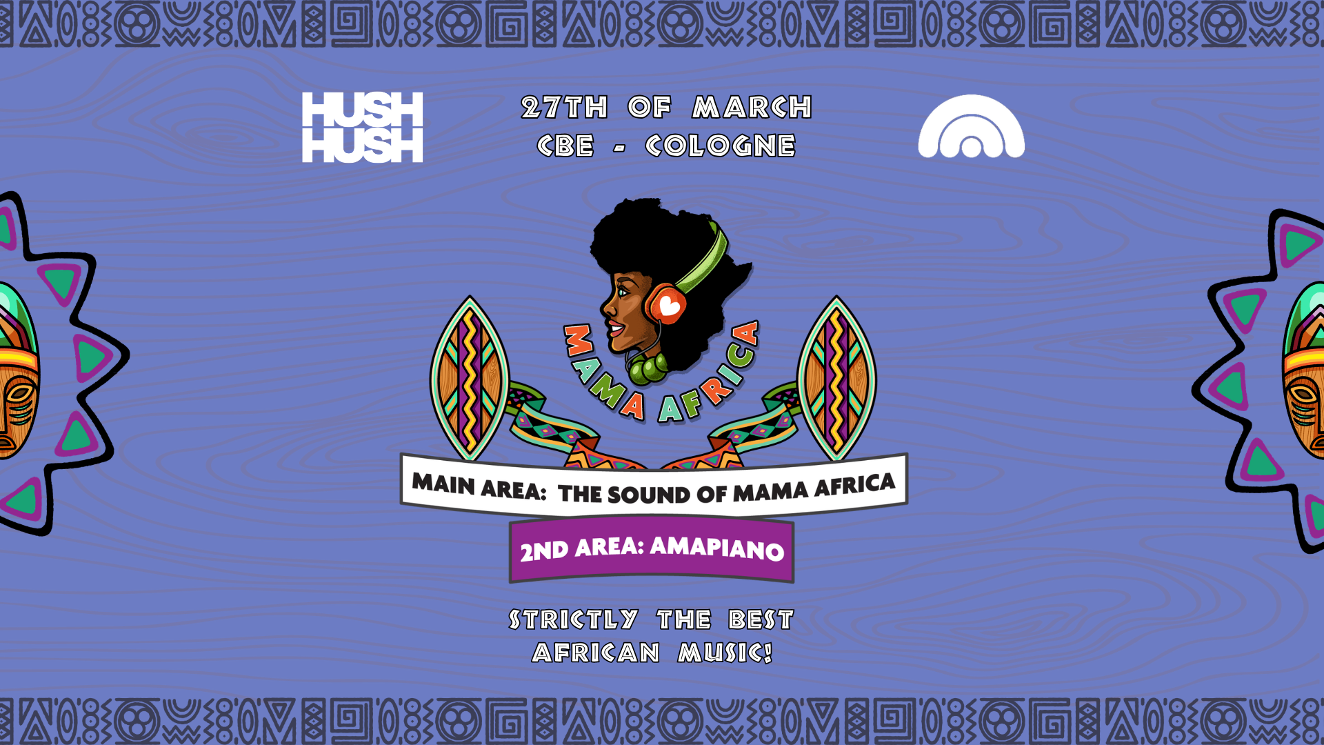 Mama Africa | Cologne | Special powered by Hush Hush on 27 Mar 2026 at Club Bahnhof Ehrenfeld, Cologne